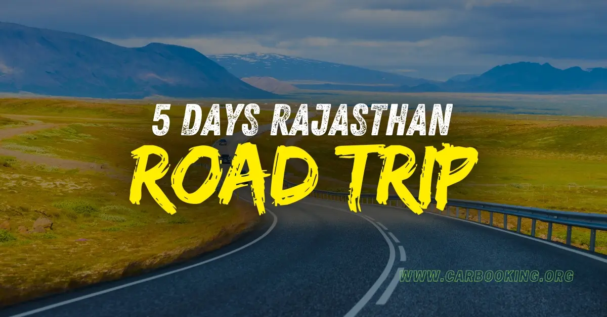 5 Days Rajasthan Road Trip from Delhi – A Perfect Heritage Getaway by Car Booking 5 Days Rajasthan Road Trip from Delhi – A Perfect Heritage Getaway by Car Booking