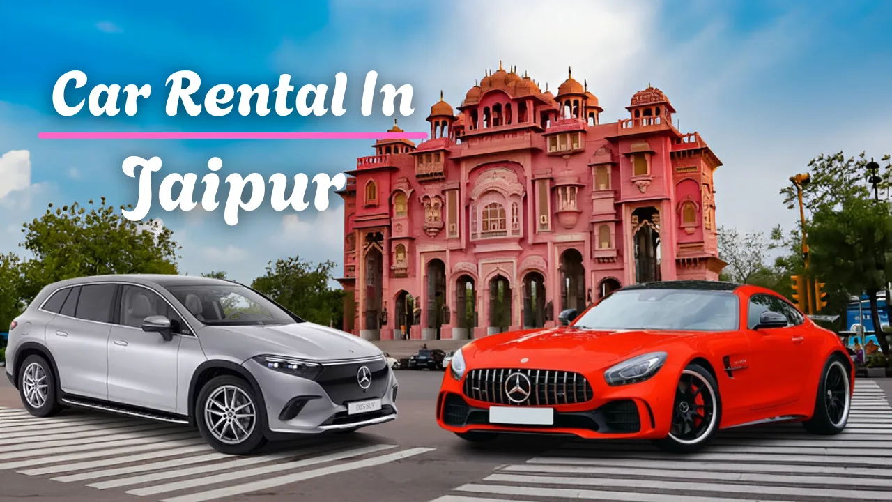 Car Rental Jaipur – Affordable, Reliable & Easy Booking Car Rental Jaipur – Affordable, Reliable & Easy Booking